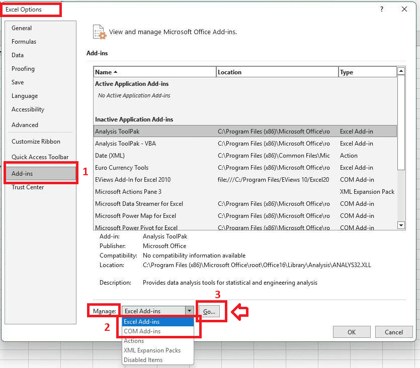 Chọn Excel Options > chọn Add-ins > trong mục Manage chọn Excel Add-ins/ hoặc COM ADD-ins > chọn Go