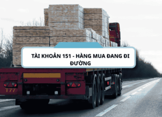 Tài khoản 151 - Hàng mua đang đi đường theo thông tư 200-2014-TT-BTC