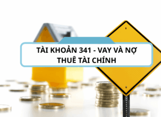 tài khoản 341 - vay và nợ thuê tài chính theo thông tư 200-2014-TT-BTC