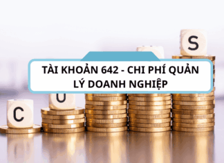 tài khoản 642 - Chi phí quản lý doanh nghiệp theo thông tư 200-2014-TT-BTC