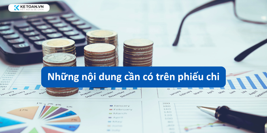 Những nội dung chính cần có trên phiếu chi