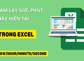 hàm lấy giờ phút giây hiện tại trong Excel