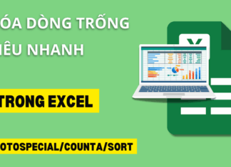 3 Cách xóa dòng trống trong Excel tiện lợi và nhanh chóng nhất