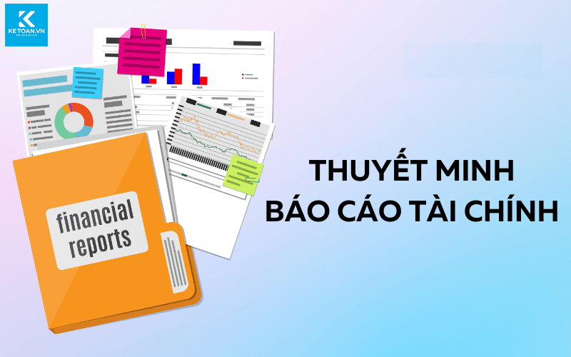 thuyết minh báo cáo tài chính
