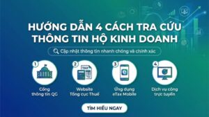 4 cách tra cứu thông tin hộ kinh doanh 2025