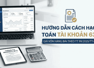 Hạch toán Tài khoản 632 (Giá vốn hàng bán) theo thông tư 99/2025/TT-BTC hạch toán tài khoản 632 theo thông tư 99