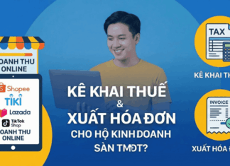 Hộ Kinh Doanh Chỉ Bán Trên Sàn TMĐT: Có Cần Kê Khai, Xuất Hóa Đơn Không? kinh doanh trên sàn TMĐT có cần kê khai, xuất hóa đơn không